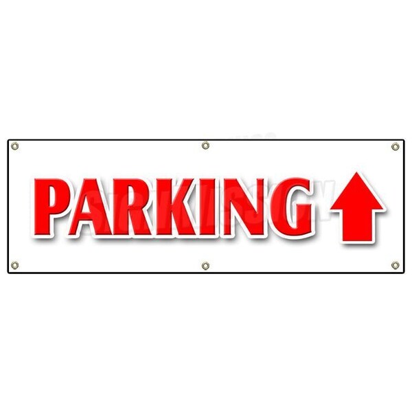PARKING UP ARROW BANNER lot garage valet long term straight ahead, 72" x 24", B-72 Parking Up Arrow